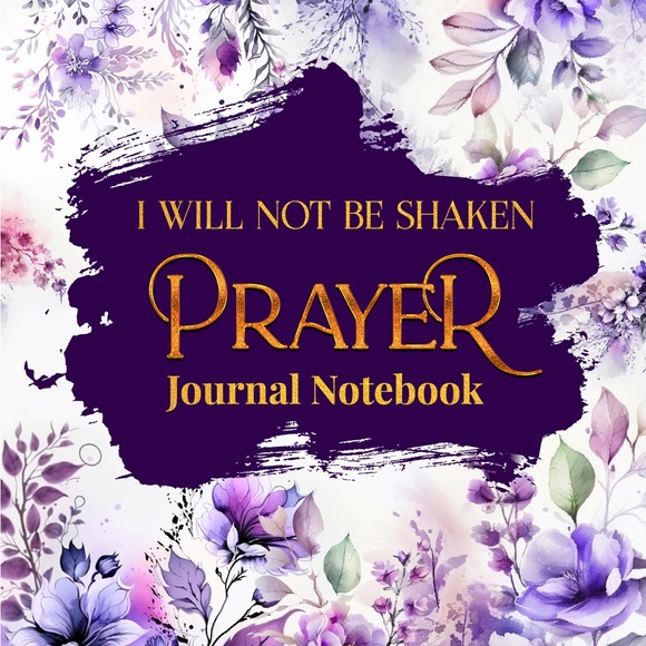 I Will Not Be Shaken Prayer Journal Gift Notebook Book - Picture 3 of 12